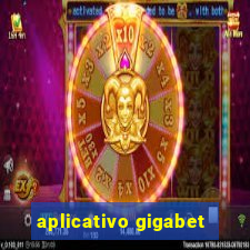 aplicativo gigabet